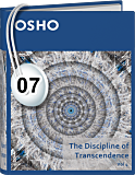 Osho Audiobook - Individual Talk: The Discipline of Transcendence, Vol. 4, #7 (mp3)