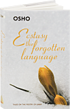 Osho Book: Ecstasy: The Forgotten Language