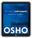 Osho eBook: The Magic of Self-Respect