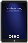 Osho eBook: Hsin Hsin Ming: The Zen Understanding of Mind and Consciousness