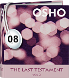 Osho Audiobook - Individual Talk: The Last Testament,  Vol.2, # 8, (mp3)