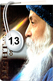 Osho Audiobook - Individual Talk: Light on the Path, # 13, (mp3) - energy, awakened, sariputta