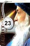Osho Audiobook - Individual Talk: Light on the Path, # 23, (mp3) - power, disappear, disappearing