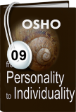 Osho Audiobook - Individual Talk: From Personality to Individuality, # 9, (mp3) - psychology, perfectly, gurdjieff