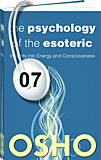 Osho Audiobook - Individual Talk: The Psychology of the Esoteric, # 7, (mp3) - outside, inside, krishnamurti