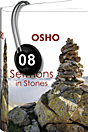 Osho Audiobook - Individual Talk: Sermons in Stones, #8 (mp3)