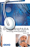 Osho Audiobooks - Series of Talks: The Dhammapada: The Way of the Buddha, Vol. 12 (mp3)