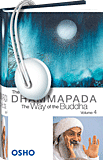 Osho Audiobooks - Series of Talks: The Dhammapada: The Way of the Buddha, Vol. 4 (mp3)