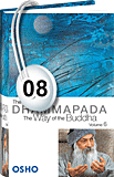 Osho Audiobook - Individual Talk: The Dhammapada: The Way of the Buddha, Vol. 6, #8 (mp3)