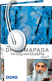 Osho Audiobooks - Series of Talks: The Dhammapada: The Way of the Buddha, Vol. 8 (mp3)