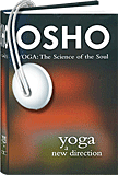 Osho Audiobooks - Series of Talks: Yoga: A New Direction (mp3)