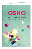Libro de Osho: Gozar, amar, vivir