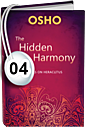 Osho Audiobook - Individual Talk: The Hidden Harmony, # 4, (mp3)
