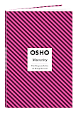 Osho Book: Maturity: The Responsibility of Being Oneself