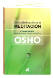 Libro de Osho: De la Medicación a la Meditación