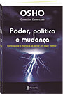 Osho livro: Poder, Política e Mudança