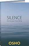 Osho Book - Silence: The Message of Your Being
