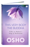 This Very Body the Buddha