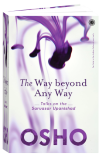 The Way beyond Any Way