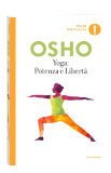 Yoga: Potenza e Libertà