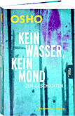 Osho Buch: Kein Wasser, kein Mond