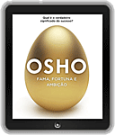 Osho ebook - Fama, Fortuna e Ambição