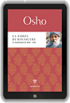 Libro di Osho: La Forza di Rinascere