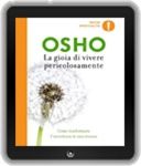 Libro di Osho: La gioia di vivere pericolosamente