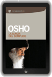 Libro di Osho: La Magia del Semplice