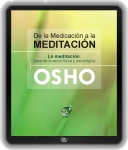 e-book de Osho: De la Medicación a la Meditación