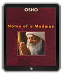 Osho Ebook: Notes of a Madman