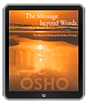 Osho Ebook- Message Beyond Words