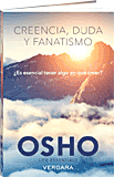 Libro de Osho: Creencia, duda y fanatismo
