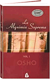 Osho Livro: La Alquimia Suprema Vol.I