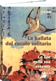 Osho Libro: La Ballata del Cuculo Solitario