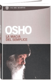 Libro di Osho: La Magia del Semplice