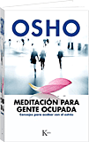Libro de Osho: Meditación para gente ocupada