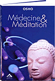 Osho Livre: Médecine & Méditation