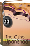 Osho Audiobook - Individual Talk: The Osho Upanishad, # 11, (mp3)