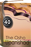 Osho Audiobook - Individual Talk: The Osho Upanishad, # 40, (mp3) - personality, authentic, hanuman
