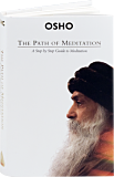 Osho Book: The Path of Meditation