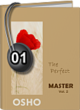 Osho Audiobook - Individual Talk: The Perfect Master, Vol. 2, # 1, (mp3) - blind, change, darwin