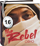 Osho Audiobook - Individual Talk: The Rebel, # 16, (mp3) - rebel, society, moses