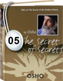 Osho Audiobook - Individual Talk: The Secret of Secrets, # 5, (mp3) - anima, separate, gurdjieff