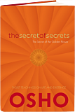 Osho Book: The Secret of Secrets (New Reprint)