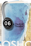 Osho Audiobook - Individual Talk: A Sudden Clash of Thunder, # 6, (mp3) - psychology, possess, darwin