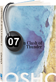 Osho Audiobook - Individual Talk: A Sudden Clash of Thunder, #7 (mp3)
