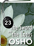 Osho Audiobook - Individual Talk: The Sword and the Lotus, # 23, (mp3) - beginning, light, vishnu