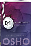 Osho Audiobook - Individual Talk: Tantric Transformation, # 1, (mp3) - moment, space, yashodhara