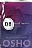 Osho Audiobook - Individual Talk: Tantric Transformation, #8 (mp3)